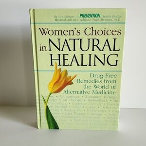 Women's Choices In Natural Healing Book By Prevention